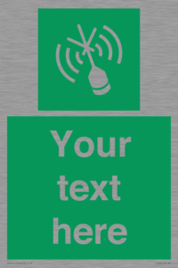 Custom sign safe condition Emergency position beacon